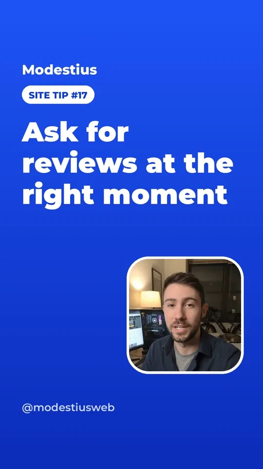 Ask for reviews at the right moment